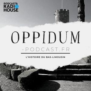 Oppidum, le podcast de l’histoire du Bas-Limousin