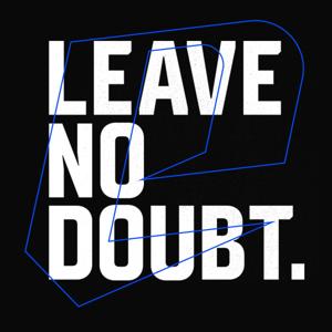 Leave No Doubt Podcast by E-Perform