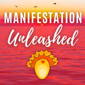 Manifestation Unleashed