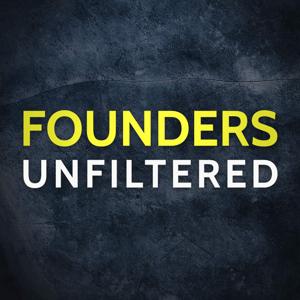 Founders Unfiltered