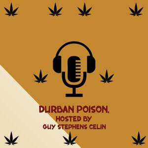 Durban Poison, Hosted by Guy Stephens Celin