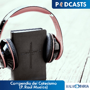 Compendio del Catecismo (P. Raúl Muelas)