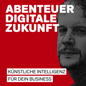 Abenteuer digitale Zukunft