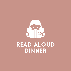 Read Aloud Dinner