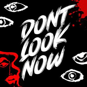 Don't Look Now