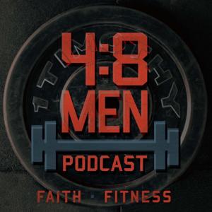 The 4:8 Men Podcast by Christian Huff