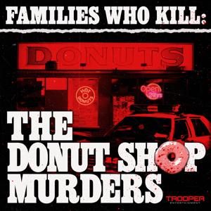 Families Who Kill by Trooper Entertainment