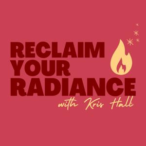 Reclaim Your Radiance