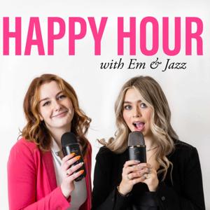 Happy Hour with Em & Jazz