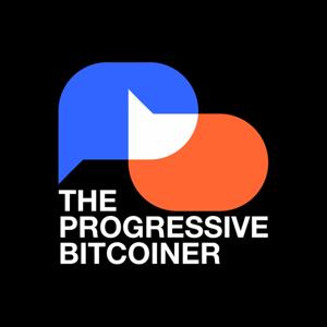 The Progressive Bitcoiner by Bitcoin is for Everyone