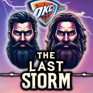 The Last Storm - OKC Thunder Podcast NBA by David@Flattmail.com