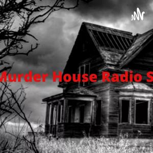 The Murder House Radio Show