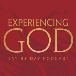 Experiencing God Day by Day Podcast