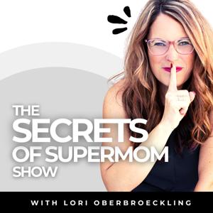 The Secrets of Supermom Show