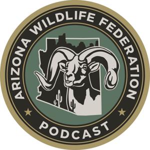 Arizona Wildlife Federation Podcast by Arizona Wildlife Federation