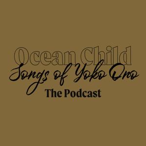 Ocean Child: Songs of Yoko Ono