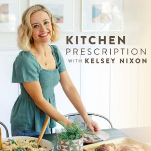 Kitchen Prescription with Kelsey Nixon by The 8 Side