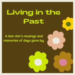 Living in the Past Podcast
