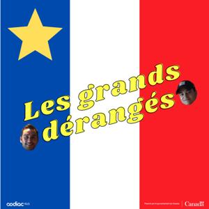 Les Grands Dérangés