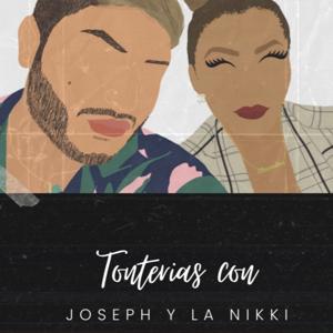 Tonterias con Joseph y Nikki