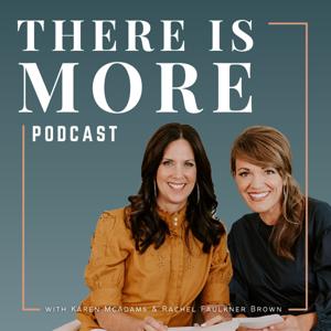 There is More by Rachel Faulkner Brown and Karen McAdams