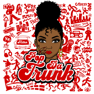 Pop Da Trunk Podcast