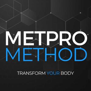 The MetPro Method: Transform Your Body with Fitness and Wellness Coaching Secrets