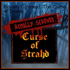 Royally Screwed