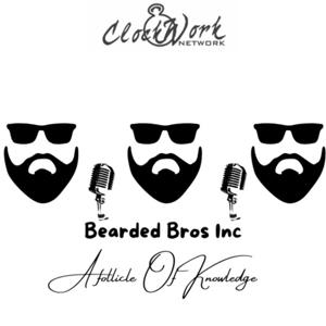 Bearded Bros Inc  " A Follicle Of Knowledge"