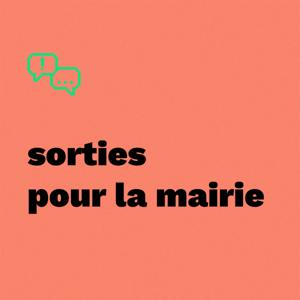 Sorties pour la mairie