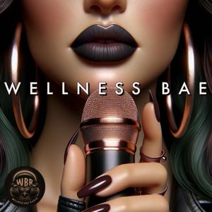 Wellness Bae