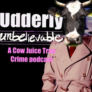 Udderly Unbelievable