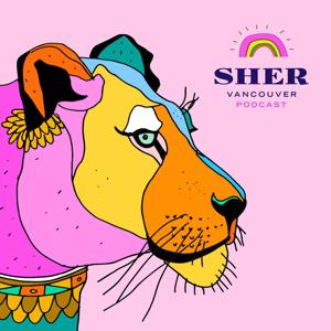 Sher Vancouver Podcast