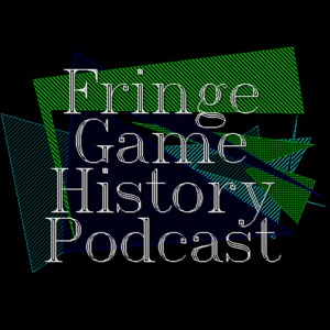 Fringe Game History Podcast