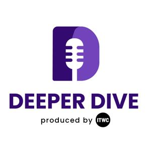 DEEPER DIVE