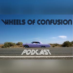 Wheels of Confusion Podcast