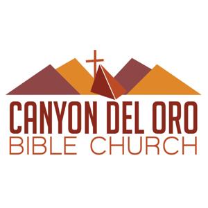 Canyon Del Oro Bible Church Sermon Audio