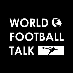 World Football Talk