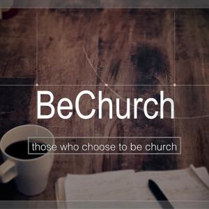 BeChurch Podcast