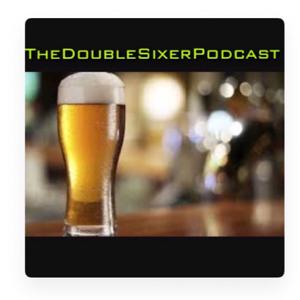 TheDoubleSixerPodcast