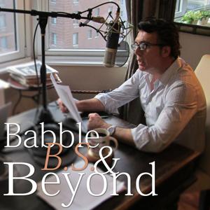 Babble B.S. & Beyond © DoMeRight Productions