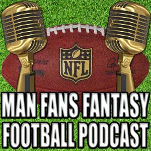 Man Fans Fantasy Football Podcast