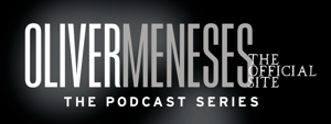 Oliver Meneses Podcast Series