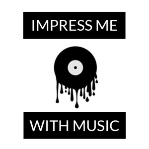 Impress Me with Music