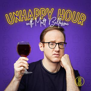 Unhappy Hour with Matt Bellassai by Pineapple Street Studios and Audacy