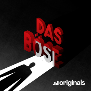 Das Böse - ein Deezer Originals Podcast