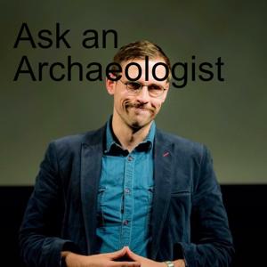 Ask an Archaeologist