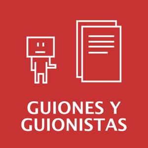 Guiones y guionistas by David Esteban Cubero