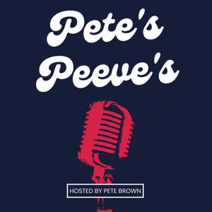 Pete's Peeve's