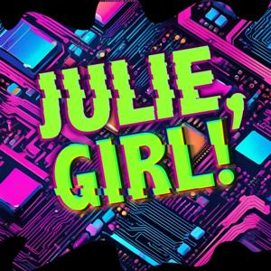 Julie, Girl! A Big Brother Podcast by @BBTeamNorth & @ZackTypes